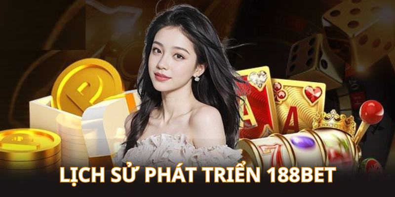 Tìm hiểu giai đoạn phát triển thương hiệu nhà cái 